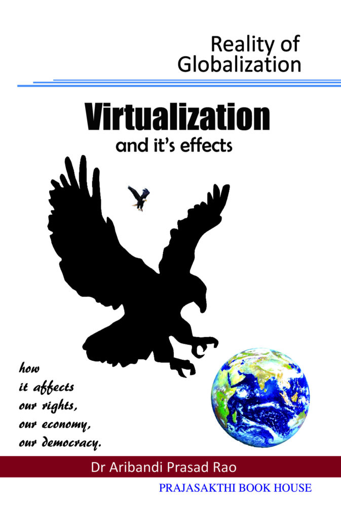 Reality Of Globalisation Virtualization And Its Effects Prajasakti